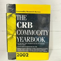 The CRB Commodity Yearbook 2002 By Commodity Research Bureau Hardcover - £40.20 GBP