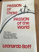 Passion of Christ, Passion of the World: The Facts, Their Interpretation... - $5.35