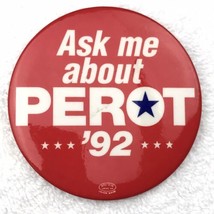 Ask Me About Perot Political Pin Button Pinback 1992 Vintage Ross Perot - £7.98 GBP
