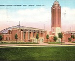 Auditorium- Tower- Coliseum Fort Worth TX- 63 Postcard PC6 - $4.99