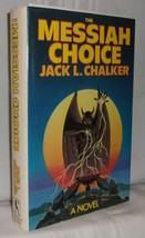 Jack L. Chalker The Messiah Choice First Edition 1985 SF/Adventure Novel Hc Dj - £10.60 GBP