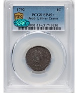 1792 P1C One Cent, Judd-1, Pollock-1, High R.6, SP45+ PCGS. CAC - $576,000.00