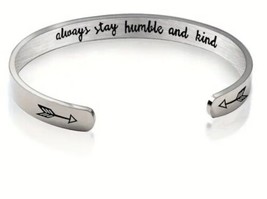 Inspirational Bracelet ~ always stay humble and kind ~ Stainless Steel &quot;C&quot; Style - £18.68 GBP