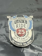 Silver Anniversary Love to Ride Harley Davison of Glendale 10-26-2006 Lapel Pin - £19.38 GBP