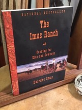 The Imus Ranch Cooking for Kids and Cowboys  by Deirdre Imus - £4.88 GBP