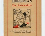 The Fifth Horseman The Automobile 1936 Driver Safety Instruction Booklet  - £22.22 GBP