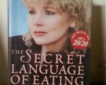 The Secret Language of Eating Disorders: How You Can Understand and Work... - $2.96