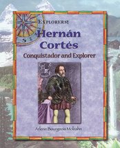 Hernan Cortes: Conquistador and Explorer (Explorers) Molzahn, Arlene Bou... - £6.59 GBP