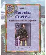 Hernan Cortes: Conquistador and Explorer (Explorers) Molzahn, Arlene Bou... - £6.50 GBP