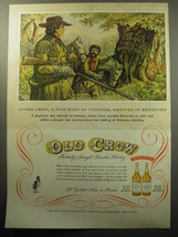 1954 Old Crow Bourbon Ad - James Crow, a new kind of Pioneer, arrives - $18.49