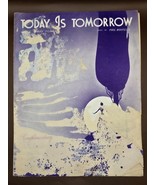 Vintage 1935 Sheet Music &quot;Today Is Tomorrow&quot; by Larry Tobias-Famous Musi... - $354.31 MXN