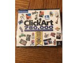 Click Art 750,000 PC CD ROM-VERY RARE - $39.48