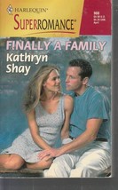 Shay, Kathryn - Finally A Family - Harlequin Super Romance - # 908 - £1.59 GBP