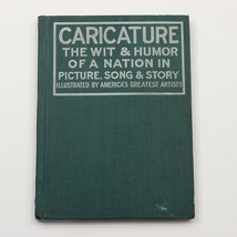 Caricature, The Wit &amp; Humor of a Nation in Picture, Song &amp; Story Hardcover Green - $35.68