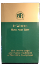 It Works, How and Why : The Twelve Steps and Twelve Traditions of Narcot... - £10.28 GBP