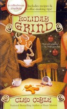 Holiday Grind (A Coffeehouse Mystery) by Cleo Coyle / 2010 Cozy Mystery PB - $1.13