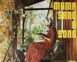 Mama Sang A Song [Vinyl] - £12.04 GBP