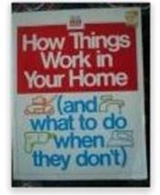 How Things Work in Your Home [Paperback] Time-Life Books Editorial Staff... - £2.34 GBP