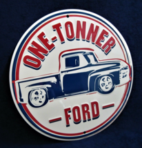 Ford ONE-TONNER -*US Made* - Round Embossed Sign - Man Cave Garage Bar Pub Décor - £14.08 GBP