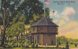 Erie Pennsylvania PA Anthony Wayne Block House 1946 Postcard D50 - £2.33 GBP