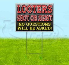 Looters Shot On Site 18x24 Yard Sign With Stake Corrugated Bandit Usa Warning - £22.65 GBP+