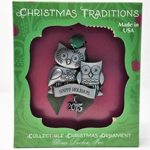 Christmas Tree Ornament Owls Happy Holidays 2015 Gloria Duchin Traditions NEW - £15.45 GBP