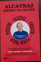 Alcatraz Merry-Go-Round - Leon &quot;Whitey&quot; Thompson, autobiography Signed Copy 1990 - £14.19 GBP
