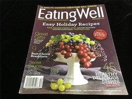 Eating Well Magazine December 2014 45 Healthy Delicious Dishes, Holiday Recipes - £7.86 GBP