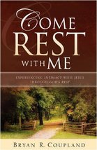 Come Rest With Me [Paperback] Coupland, Bryan R. - £12.76 GBP