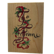 Christmas Calligraphy To From Label Rubber Stamp 50059 Stamps Happen Audrey Jean - $12.57