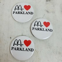 Vintage McDonald&#39;s LOT OF 3 Parkland Love Heart Pinback Button 1.75&quot; Advertising - $18.51