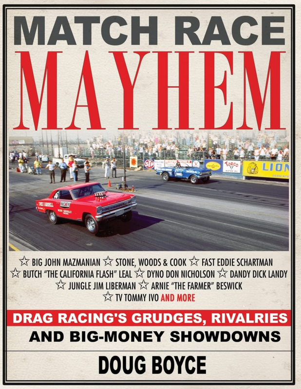 Match Race Mayhem Drag Racing&#39;s Grudges, Rivalries, and Big-Money Showdowns - $56.40