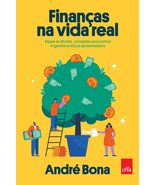 Finanças na vida real (Portuguese Edition) [Paperback] Bona, André - £21.12 GBP