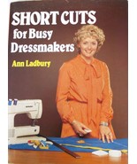 Vintage Sewing Book Short Cuts for Busy Dressmakers by Ann Ladbury - £3.95 GBP