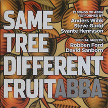 Anders Wihk, Steve Gadd, Svante Henryson – Same Tree Different Fruit - ABBA   CD - £13.28 GBP