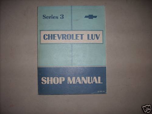 1974 Chevy Chevrolet Luv Series 3 Service Shop Repair Manual OEM WORN USED - $10.95