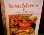 King Midas: A Tale of Wisdom Boudart, Jennifer - $2.93
