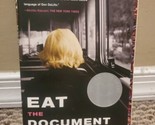 Eat the Document: A Novel by Dana Spiotta  - $4.74
