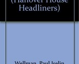The Iron Mistress (Hanover House Headliners) James L. Summers and Paul I... - £4.33 GBP