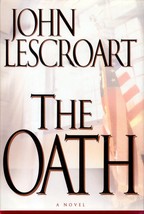 The Oath by John Lescroat / 1st Edition Hardcover with Jacket - £4.00 GBP