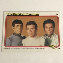 Star Trek 1979 Trading Card  #78 William Shatner Leonard Nimoy Deforest Kelley - $1.97