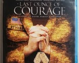 Last Ounce of Courage (Blu-Ray/DVD, 2012, 2-Disc Set) - $14.84