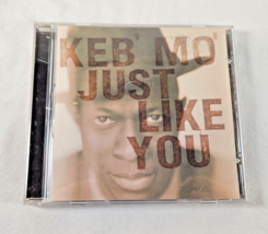 Just Like You by Keb&#39; Mo&#39; (CD, Jun-1996, OKeh/550/Epic) - $2.99