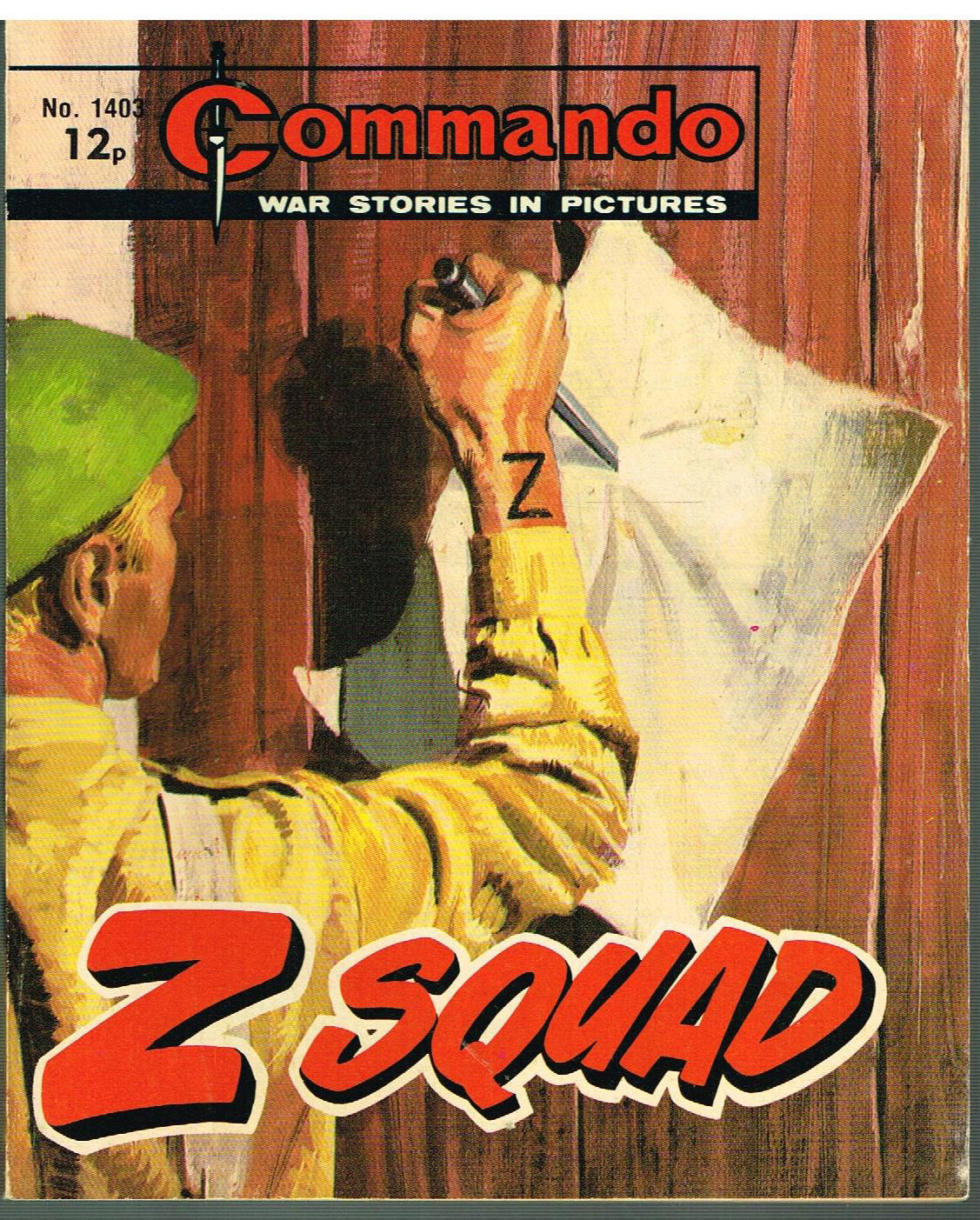 COMMANDO MAGAZINE WAR STORIES IN PICTURES - No. 1403 'Z Squad' - Magazines