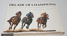 Decade of Champions: The Greatest Years in the History of Thoroughbred Racing - £39.22 GBP
