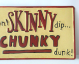 Pool Art &quot;I Don&#39;t Skinny Dip I Chunky Dunk&quot; Metal Hanging Tin NEW - £5.91 GBP