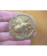 (b-bee-160) large Bee bumble bees insect on round scrolled brass pin pen... - $26.82 CAD