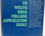 How to Write Your College Application Essay (Vgm Opportunities Series) K... - $2.93