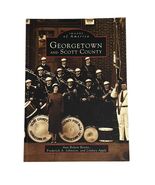Georgetown and Scott County Ann Bolton Bevins 1998 History Arcadia - €16,31 EUR