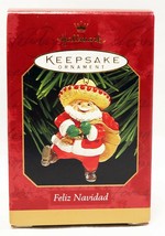 VINTAGE 1999 Hallmark Keepsake Christmas Ornament Feliz Navidad Santa Claus - £11.89 GBP